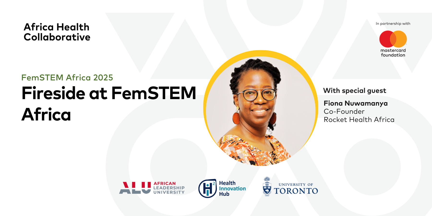 Fireside at FemSTEM Africa: Fiona Nuwamanya - Africa Health Collaborative
